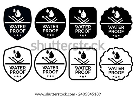 Set waterproof badge vector for product. Collection of water resistant signs. Water protection, liquid proof protection. Shield with water drop. Anti wetting material, surface protection.
