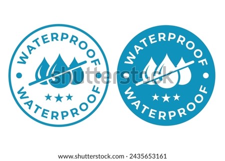 Set waterproof badge vector for product. Collection of water resistant signs. Water protection, liquid proof protection. Shield with water drop. Anti wetting material, surface protection.