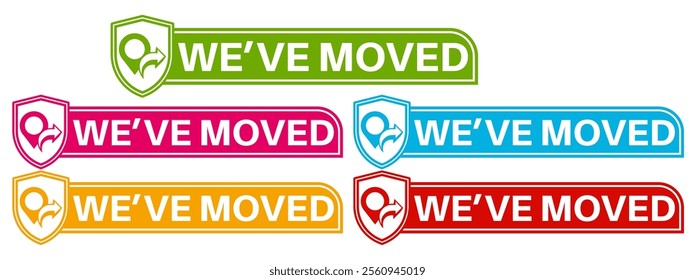 set we have moved sticker labels. change new location icon design template vector illustration