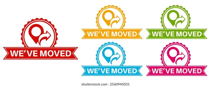 set we have moved sticker labels. change new location icon design template vector illustration