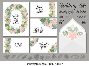 Set of wedding invitations templates with tropical leaves and flowers and hand lettering. Save the date, thank you, rsvp, love.