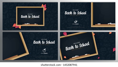 Set of Welcome Back to School banners with chalkboard and dark hand draw doodle background