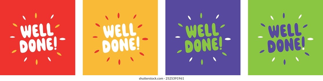 Set of "Welldone!" sign on color background