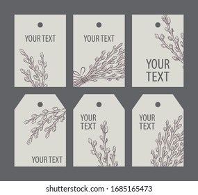 set willow on a light background:
three short rectangular tags and three 
short hexagonal tags