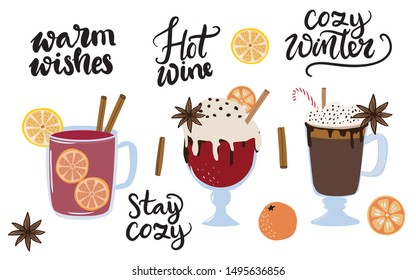 Set of winter and autumn hot beverages, hot wine, coffee and chocolate and hand written lettering phrases Stay Warm and Cozy winter. Merry Christmas and happy holidays decoration