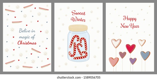 Set of winter cards. Belive in magic of christmas, Happy new year, sweet winter. Postcards with sweet topping, hearts, snow, gingerbread cookies in a glass jar. Vector design illustration.