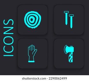 Set Wooden axe, Tree rings, Metallic nails and Protective gloves icon. Black square button. Vector