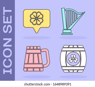 Set Wooden barrel with four leaf clover, Four leaf clover in speech bubble, Wooden beer mug and Harp icon. Vector