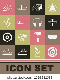 Set Wooden logs, Two-handed saw, Metallic nail, beam, Hand, nails,  and Headphones icon. Vector