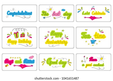 Set of words, quotes, phrase for all event and occasion. Pop art colorful stickers and clip art. Handwritten and hand writing childish signature and doodle vector illustration.