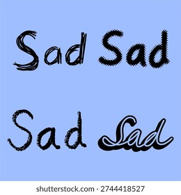 Set words sad vector for mental health awareness posts. Ideal for symbolizing emotional struggles, melancholy feelings, and supportive text communication.