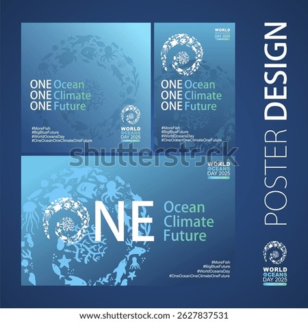 Set of World Oceans Day 2025 poster with marine life and sustainability theme – one ocean, one climate, one future concept. Best for World Oceans Day 2025 campaign, design, illustration, banner, 