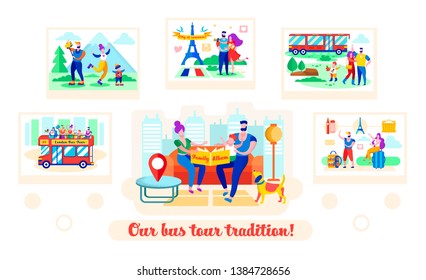 Set Written Our Bus Tour Tradition Cartoon Flat. In Foreground, Man and Woman Sit at Home, Collect and Browse Family Album. Photos from Different Travels with Child. Vector Illustration.