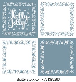 Set of Xmas repaint monochrome greeting frames in Scandinavian style. Holly Jolly lettering. Square holiday design for greeting card, postcard, invitation and banner. Vector illustration.