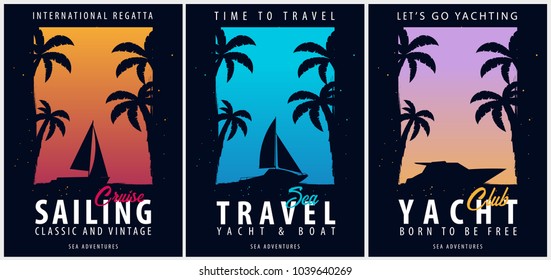 Set of Yacht club and sailing sport Poster. Sea travel. Vector illustration