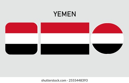 A set of yemen flags in square, rectangular and round shapes. Flag icon. Standard color. Vector illustration.	