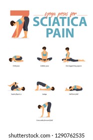 Set of yoga postures female figures Infographic 7 Yoga poses for relive Sciatica Pain in flat design. Woman figures exercise in blue sportswear and black yoga pants. Vector Illustration.