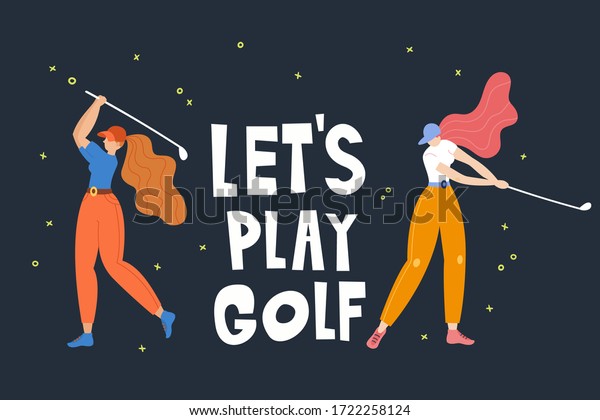 Set with
young girl hitting ball with golf club. Vector flat hand drawn
illustration. Female golfer plays golf. Woman in sport. T-shirt
print design. Let's play. Cartoon
characters.