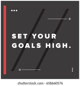 Set Your Goals High Motivational Quote Vector Poster Design