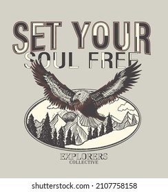 set your soul free.Vector illustration of a flying eagle with a mountains landscape. For t-shirt prints, posters an other uses.