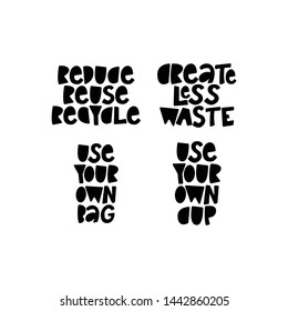 Set of Zero Waste phrases. Hand lettering inscriptions.
