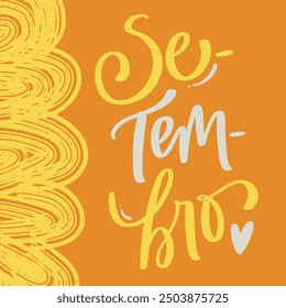 Setembro amarelo. Yellow september in brazilian portuguese. Modern hand Lettering. vector.