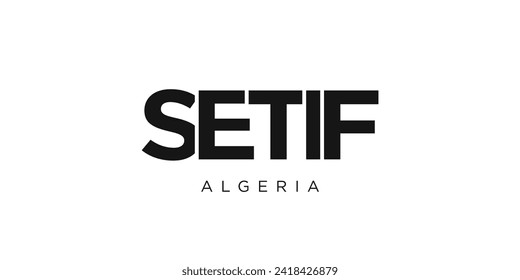Setif im algerischen Emblem für Druck und Web. Das Design zeichnet sich durch geometrischen Stil, Vektorgrafik mit gewagter Typografie in moderner Schrift aus. Grafische Slogan-Schrift einzeln auf weißem Hintergrund.