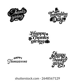 sets of Thanksgiving .Happy Thanksgiving banner with festive lettering on a black background. 
