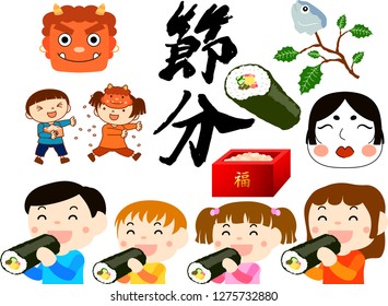 Setsubun means spring festival in Japan