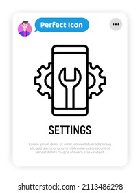 Settings for mobile app thin line icon: wrench and wheels on smartphone screen. Modern vector illustration.