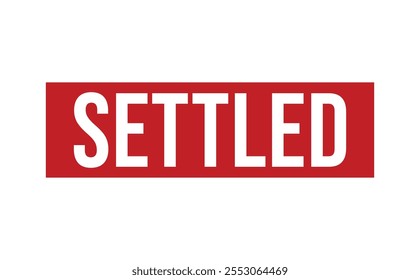 SETTLED red rubber stamp vector design.