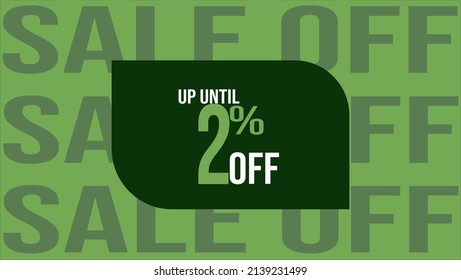Settlement up to fifty percent off. Green banner with 2% off