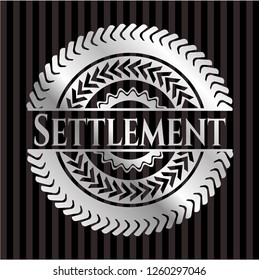 Settlement silvery badge or emblem