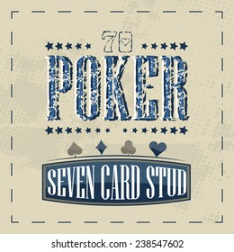 Seven Card Stud Poker Game Retro Background For Vintage Design/can Be Used As Poker Poster Or Design For Your Poker Tournament/vector Illustration