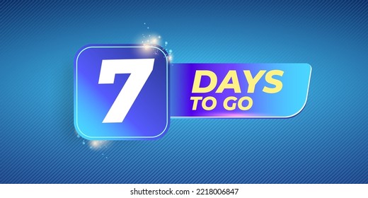 Seven days to go countdown blue horizontal banner design template. 7 days to go sale announcement blue modern shiny banner, label, sticker, icon, poster and flyer.