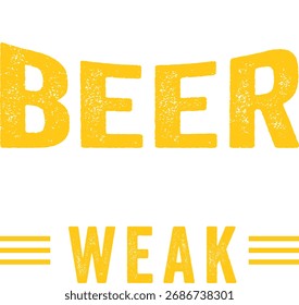 Seven Days Without Beer Makes One Weak