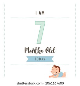   I am seven months old,  greeting card, Vector illustration design