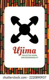 Seven principles of Kwanzaa card. Symbol Ujima means Collective work and Responsibility. third day of Kwanzaa. African heritage educational poster design