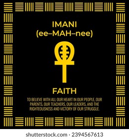 The Seven Principles of Kwanzaa sign. Seventh day of Kwanzaa Imani or Faith. African American Holidays. Vector template for typography poster, banner, postcard, flyer, greeting card, etc