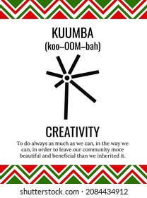 The Seven Principles of Kwanzaa sign. Sixth day of Kwanzaa Kuumba or Creativity. African American Holidays. Vector template for typography poster, banner, greeting card, postcard, flyer, etc.