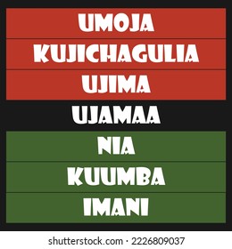 Seven principles of Kwanzaa vector lettering text. T shirt, poster print. Swahili Translation - unity, self-determination, collective responsibility, cooperative economics, purpose, creativity