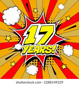 17 años número de superhéroes celebrar cumpleaños comic explosión de discurso pop arte fondo de pantalla vintage estilo de afiche vectorial