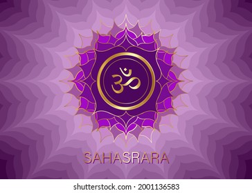 seventh chakra Sahasrara logo template. Crown chakra symbol, Purple lotus sacral sign meditation, yoga round mandala icon. Gold symbol Om in the center, vector isolated on violet background