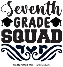 Seventh Grade Squad t-shirt design vector file