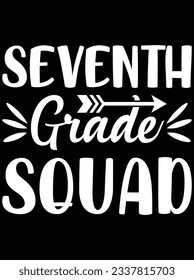 Seventh grade squad vector art design, eps file. design file for t-shirt. SVG, EPS cuttable design file