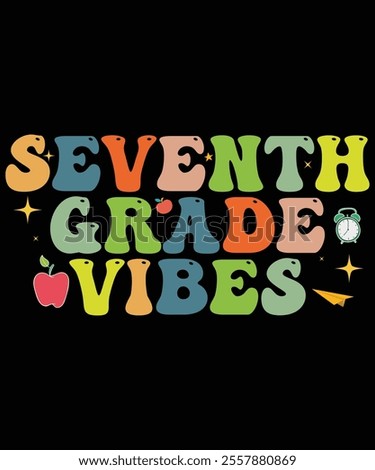 Seventh Grade Vibes, Back to School Supplies Vectors, School Outfit  Teacher Gifts, Educational Tools And Student Life, Back to School Bash and Decor, Kids Fashion  Trend, Back To School