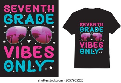Seventh Grade Vibes T-Shirt for Sunglass Lover