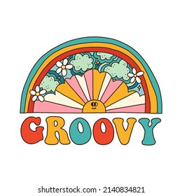 Seventies retro slogan Groovy, with happy sun and clouds,  rainbow, with hippie flowers - daisies. Colorful vector illustration in vintage style.  Landscape design.