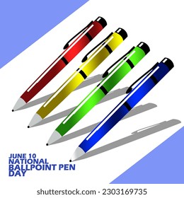 Several ballpoint pens with different colors and bold text on white background to celebrate National Ballpoint Pen Day on June 10
