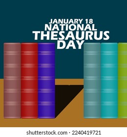 Several books standing on the brown table with bold text on a dark blue background to commemorate National Thesaurus Day on January 18